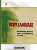 Body Language : Memahami Bahasa Yang Disampaikan Tubuh