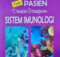 ASUHAN KEPERAWATAN PADA PASIEN DENGAN GANGGUAN SISTEM IMUNOLOGI