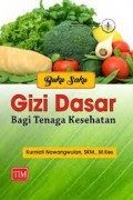 Gizi Dasar Bagi Tenaga Kesehatan
