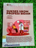 SUKSES UKOM PROFESI BIDAN