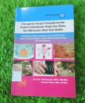 Mengenal Terapi Komplementere Dalam Kebidanan Pada Ibu Nifas Ibu Menyusui, Bayi dan Balita : Dilengkapi Dengan Penjelasan Alur Perizinan dan Upaya Mengembangkan Usaha Klinik Komplementer Dalam Kebidanan