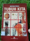 MENGENAL TUBUH KITA